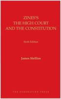 Zines's the High Court and the Constitution 1760020249 Book Cover