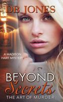 Beyond Secrets A Madison Hart Mystery 1506075177 Book Cover