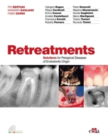 Retreatment. Solutions for apical diseases of endodontic origin 8821450937 Book Cover