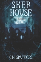 Sker House 1520160984 Book Cover