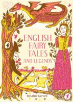 English Fairy Tales and Legends 1849945438 Book Cover