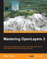 Mastering Openlayers 3 1785281003 Book Cover