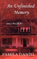 An Unfinished Memory 1480244228 Book Cover