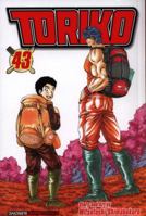 Toriko, Vol. 43: Undiscovered Ingredients!! 1421597039 Book Cover