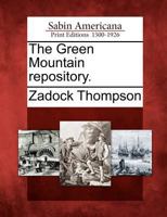 The Green Mountain Repository. 1275661211 Book Cover