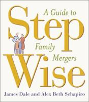 Step Wise A Guide To Family Mergers 0740711113 Book Cover