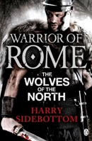 Warrior of Rome: The Wolves of the North 0718155947 Book Cover