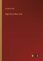 High Life in New York 3368197681 Book Cover