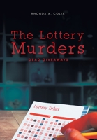 The Lottery Murders: Dead Giveaways 1959314785 Book Cover