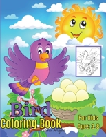 Bird Coloring Book: Amazing Coloring Books of Birds Fun Coloring Book for Kids Ages 3 - 8, Page Large 8.5 x 11 1716309336 Book Cover