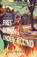 Fires Burning Underground 1646035607 Book Cover