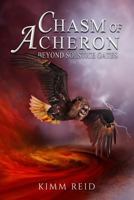 Chasm of Acheron (Beyond Solstice Gates Book 7) 198800103X Book Cover