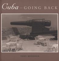 Cuba--Going Back 0292752334 Book Cover