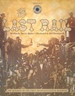 The Last Rail (Odyssey (Smithsonian Institution).) 1568993633 Book Cover