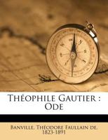 Théophile Gautier, ode 2019178389 Book Cover