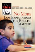 No More Low Expectations for English Learners 0325074712 Book Cover