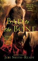Bad to the Bone 1416551786 Book Cover