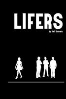 Lifers 1537026550 Book Cover