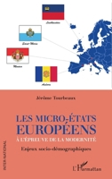 Les micro-Etats européens à l'épreuve de la modernité: Enjeux socio-démographiques (Inter-National) (French Edition) 2343204527 Book Cover