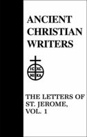 33. Letters of St. Jerome, Vol. 1 (Ancient Christian Writers) 0809100878 Book Cover