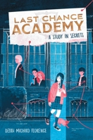 A Study in Secrets (1) (Last Chance Academy) 1665950471 Book Cover