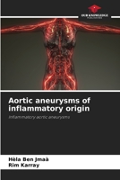 Aortic aneurysms of inflammatory origin 6207979508 Book Cover