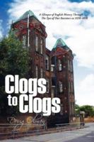 Clogs to Clogs 1425743153 Book Cover