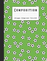 Composition: Wide ruled education composition notebook for school and college students and teachers - Green, black and white football cover art design 1080768262 Book Cover