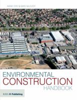 Environmental Construction Handbook 1859461638 Book Cover