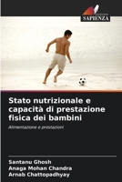Stato nutrizionale e capacità di prestazione fisica dei bambini (Italian Edition) 6203239429 Book Cover