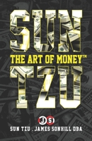 Sun Tzu the Art of Money B08SL1F8M4 Book Cover