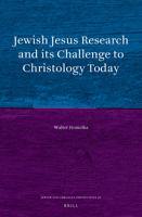 Jewish Jesus Research and Its Challenge to Christology Today 9004331735 Book Cover