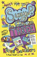 Suzy P and the Trouble with Three 1848773692 Book Cover