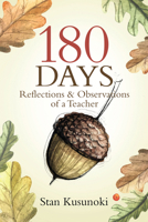 180 Days: Reflections and Observations of a Teacher 0878397906 Book Cover