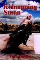 Kidnapping Susan 1414012241 Book Cover