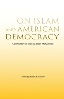 On Islam and American Democracy 0578931583 Book Cover