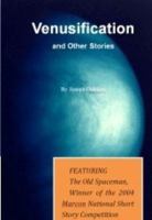 Venusification and Other Stories 0983276307 Book Cover