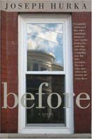 Before: A Novel 031235990X Book Cover