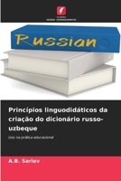 Princípios linguodidáticos da criação do dicionário russo-uzbeque 620575777X Book Cover