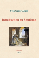 Introduction au Soufisme 1006419780 Book Cover