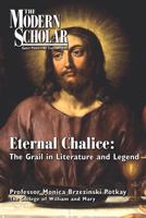 Eternal Chalice: The Grail in Literature and Legend 1428116761 Book Cover