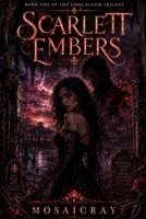 Scarllet Embers (The Long Bloom) B0H8MWXMTR Book Cover