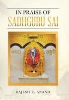 In Praise of Sadhguru Sai 1489731369 Book Cover