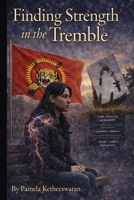 Finding Strength in the Tremble B0GTJD385F Book Cover