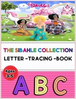 The Sibahle Collection Letter Tracing Book: Rainbow Nation Collection B095WWQF45 Book Cover