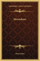 Horseshoes 1419124641 Book Cover