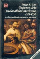 Origenes de La Nacionalidad Mexicana (Origins of the Mexican Nationality) 0226484955 Book Cover