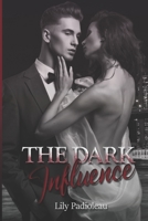 The Dark Influence 2492237370 Book Cover