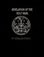Revelation of the Holy Grail 0615158781 Book Cover