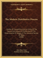 The Modern Distributive Process: Studies Of Competition And Its Limits 1164831976 Book Cover